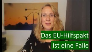 Read more about the article #06 – Die EU-Hilfe ist eine Falle